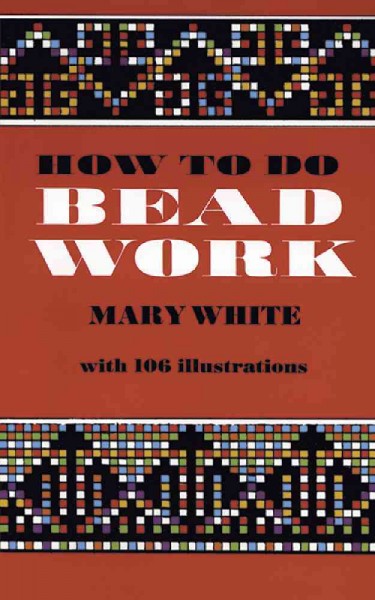 How to do beadwork / Illustrated by the author.