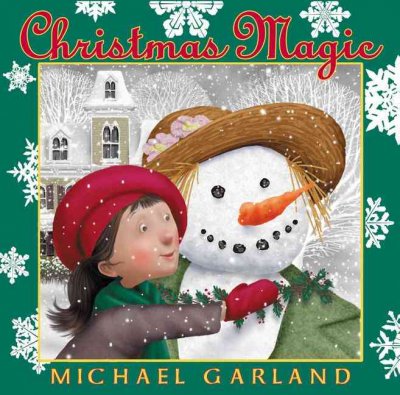 Christmas magic / Michael Garland.