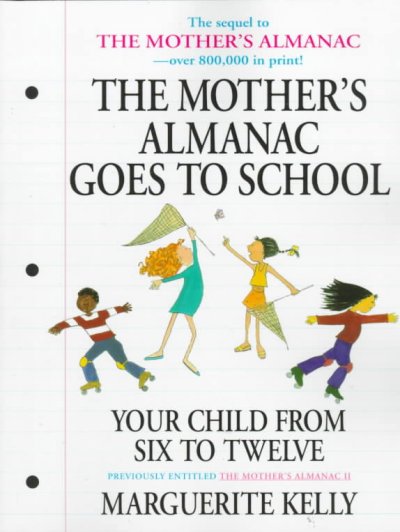 The mother's almanac II / Marguerite Kelly ; illustrations by Katy Kelly.