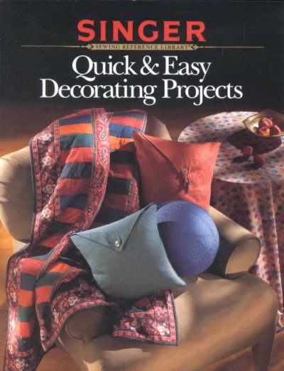 Quick & easy decorating projects.