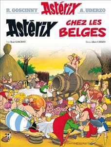 Astérix chez les Belges / texte de Rene Goscinny ; dessins de Albert Uderzo.