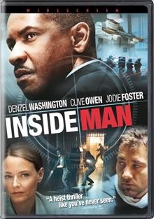 Inside man / Universal Pictures and Imagine Entertainment ; produced by Brian Grazer ; written by Russell Gewirtz ; directed by Spike Lee.