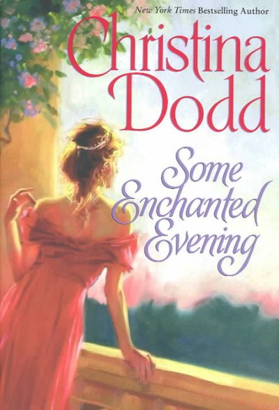 Some enchanted evening / Christina Dodd.