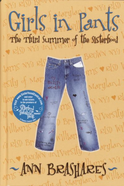 Sisterhood.  Bk. 3  : Girls in pants, the third summer of the Sisterhood / Ann Brashares.
