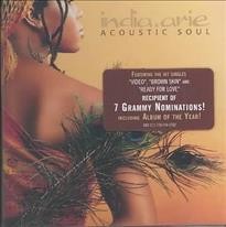 Acoustic soul [sound recording] / India.Arie.