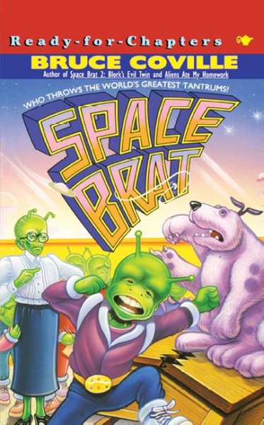 Space brat / Bruce Coville ; interior illustrations by Katherine Coville.