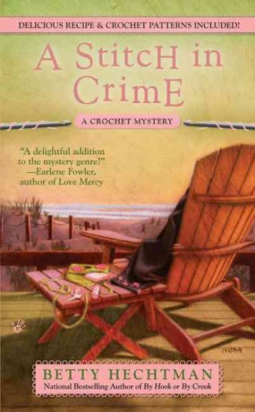 A stitch in crime : a crochet mystery / Betty Hechtman.