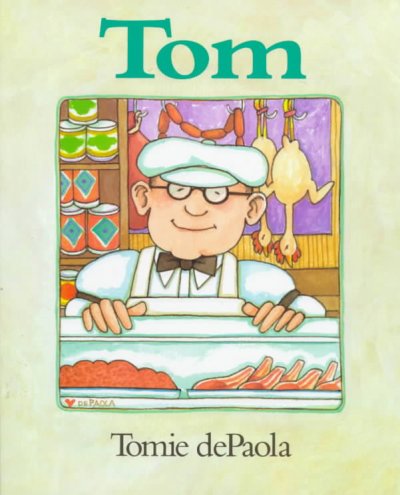 Tom / written and illustrated by Tomie dePaola.