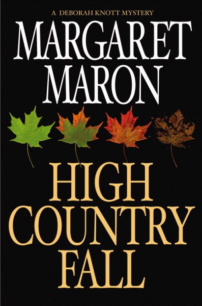 High country fall : [a Deborah Knott mystery] / Margaret Maron.