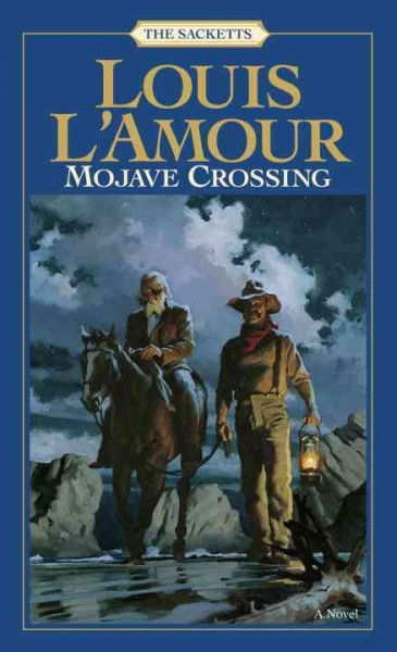 Mojave crossing : a novel / Louis L'Amour.