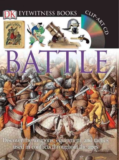 Battle / written by Richard Holmes ; photographed by Geoff Dann & Geoff Brightling.