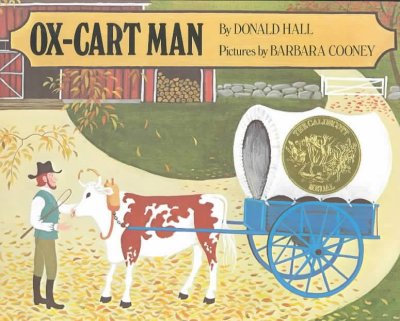 Ox-cart man / by Donald Hall ; pictures by Barbara Cooney.