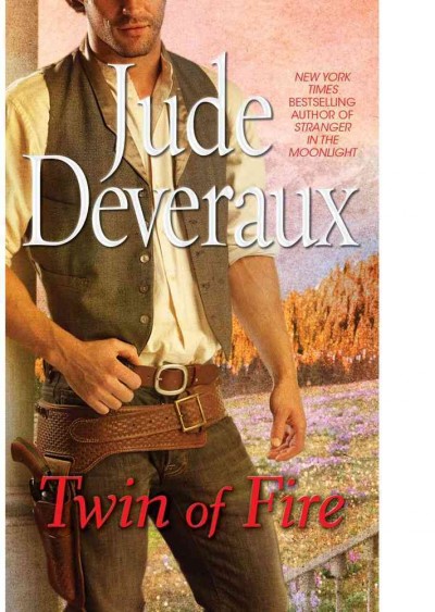 Twin of fire / Jude Deveraux.
