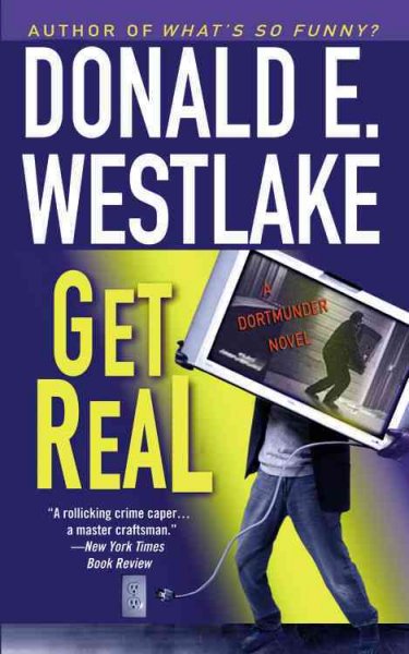 Get real / Donald E. Westlake.
