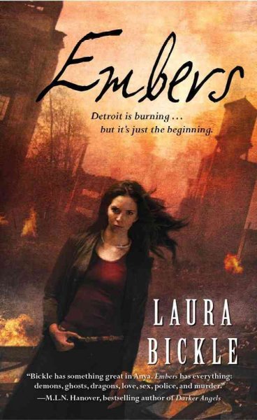 Embers / Laura Bickle.