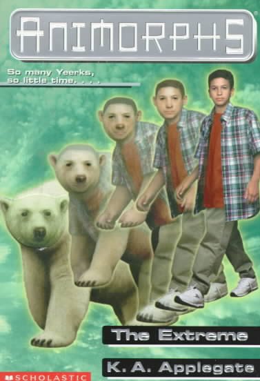 Animorphs The Extreme.