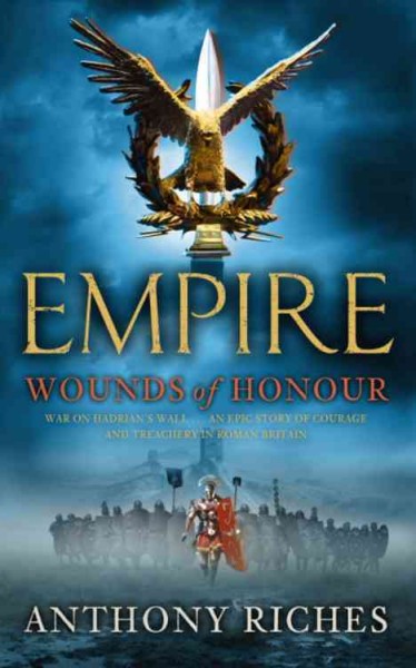 Wounds of honour / Anthony Riches.
