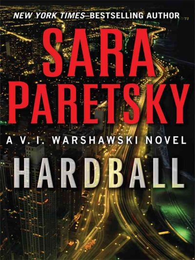 Hardball / Sara Paretsky.