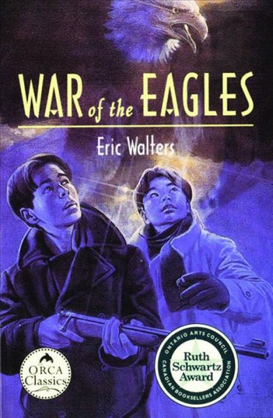 War of the eagles / Eric Walters.