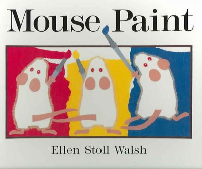 Mouse paint / Ellen Stoll Walsh.