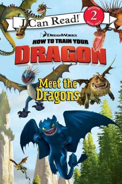 Meet the dragons / adapted by Catherine Hapka ; pencils by Charles Grosvenor ; color by Justin Gerard.