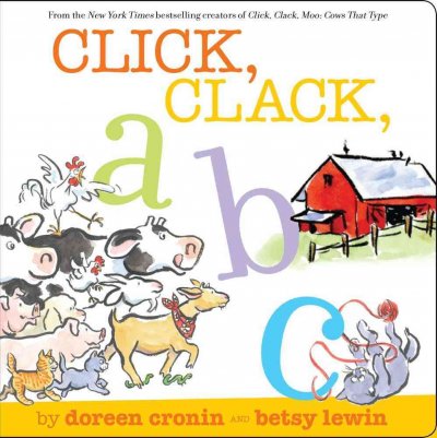 Click, clack, ABC / by Doreen Cronin and Betsy Lewin.