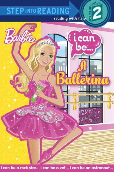 Barbie. I can be a ballerina / by Christy Webster ; illustrated by Kellee Riley.