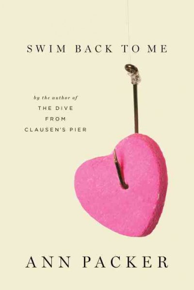 Swim back to me / Ann Packer.