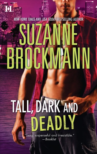 Tall, dark and deadly / Suzanne Brockmann.