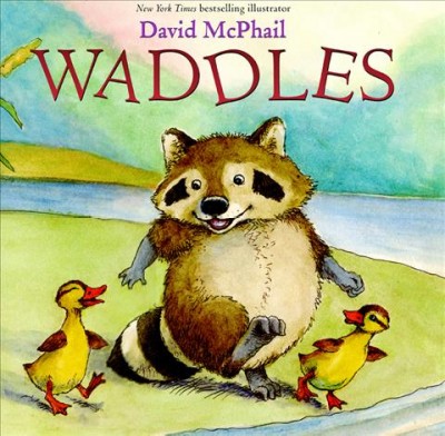 Waddles / by David McPhail.