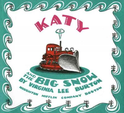 Katy and the big snow [sound recording] / by Virginia Lee Burton.
