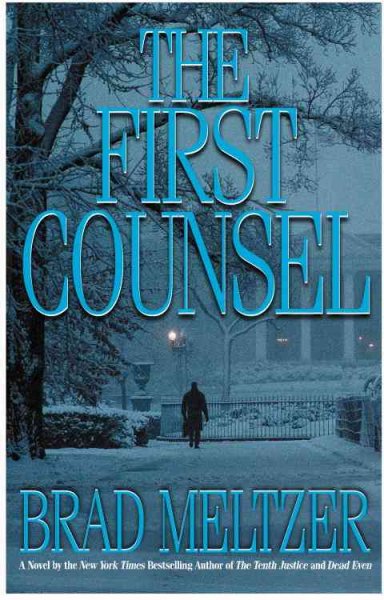 The first counsel / Brad Meltzer.