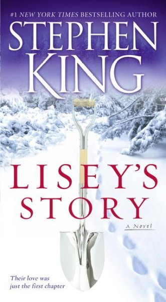 Lisey's story : a novel / Stephen King.