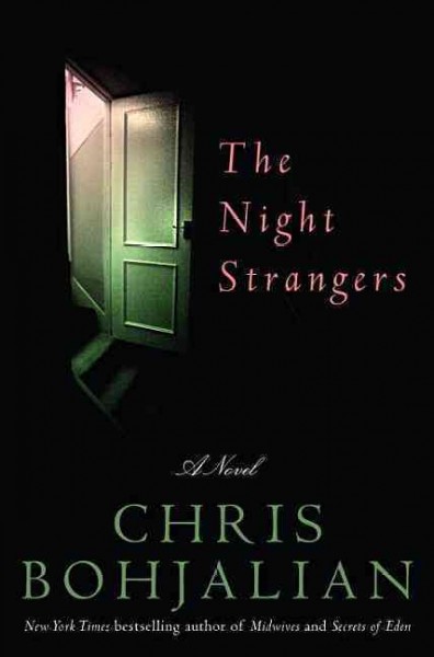 The night strangers : a novel / Chris Bohjalian.