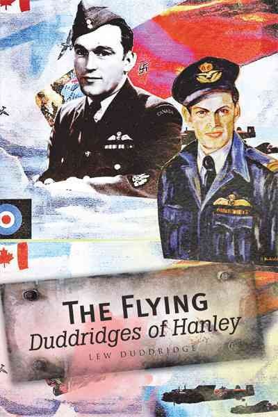The flying Duddridges of Hanley / by Lew Duddridge.