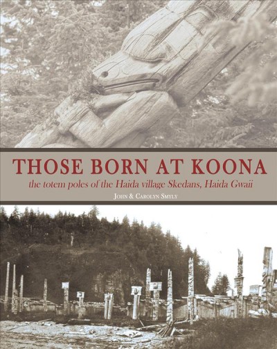 Those born at Koona / written and illustrated by John and Carolyn Smyly.