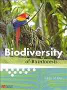 Biodiversity of rainforests / Greg Pyers.