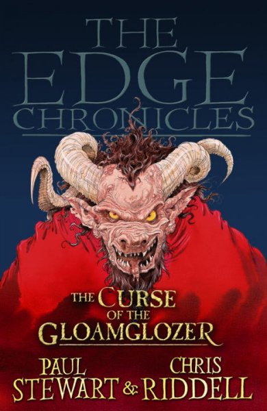 The curse of the Gloamglozer / Paul Stewart & Chris Riddell.