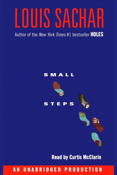 Small steps [electronic resource] / Louis Sachar.