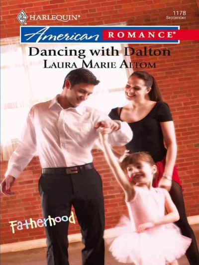 Dancing with Dalton [electronic resource] / Laura Marie Altom.