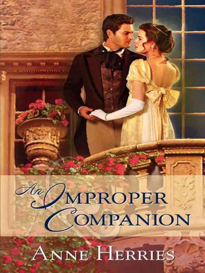 An improper companion [electronic resource] / Anne Herries.