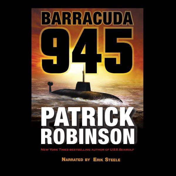 Barracuda 945 [electronic resource] / Patrick Robinson.