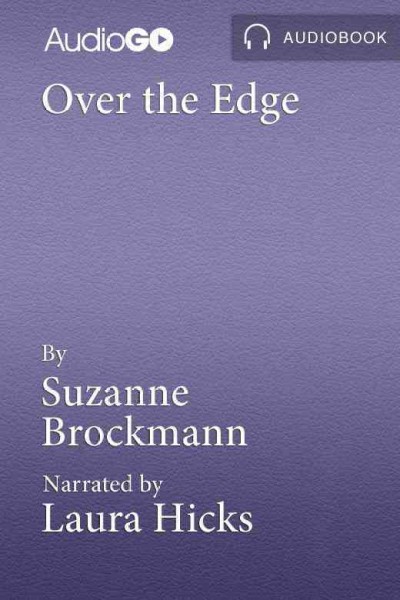 Over the edge [electronic resource] / Suzanne Brockmann.