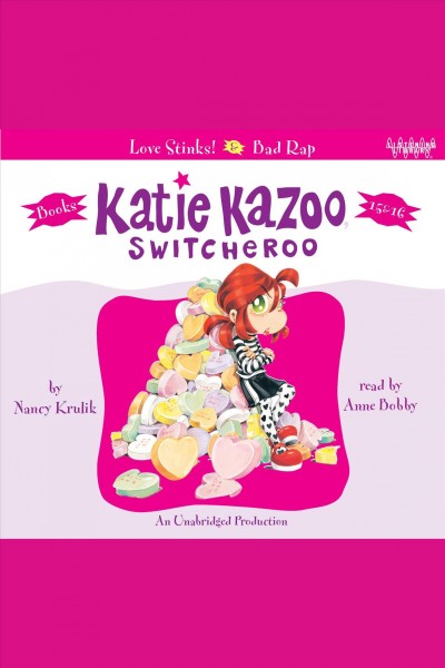Katie Kazoo, switcheroo. Books 15 & 16 [electronic resource] / Nancy Krulik.