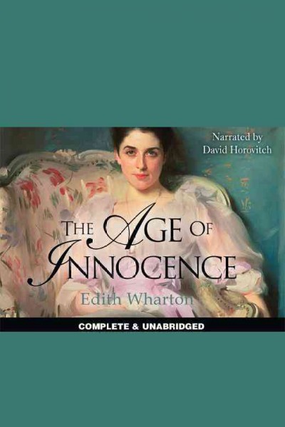 The age of innocence [electronic resource] / Edith Wharton.