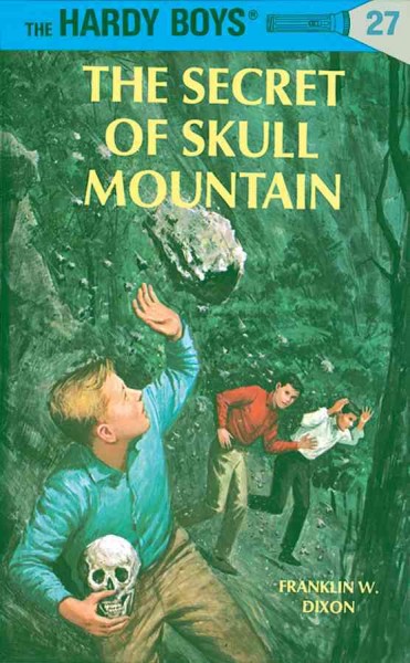 The secret of Skull Mountain [electronic resource] / by Franklin W. Dixon.
