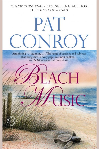 Beach music [electronic resource] / Pat Conroy.