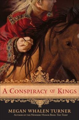 A conspiracy of kings [electronic resource] / Megan Whalen Turner.
