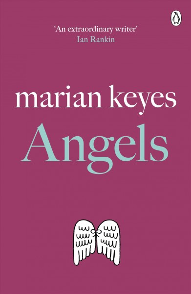 Angels [electronic resource] / Marian Keyes.