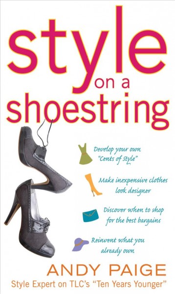 Style on a shoestring [electronic resource] / Andy Paige.